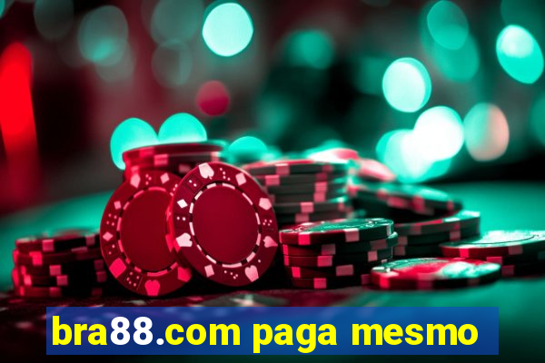 bra88.com paga mesmo